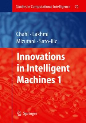Innovations in Intelligent Machines - 1 3642091776 Book Cover