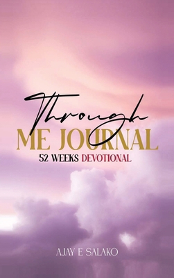 Through Me Journal 1837090386 Book Cover