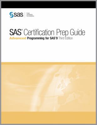 SAS Certification Prep Guide:: Advanced Program... 160764925X Book Cover