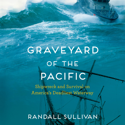 Graveyard of the Pacific: Shipwreck and Surviva... 1666635030 Book Cover