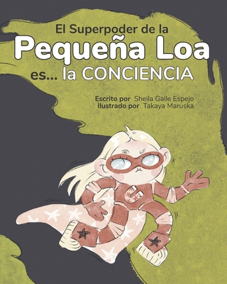 El Superpoder de la Pequeña Loa es... la Concie... [Spanish] B0F7G8Y9CC Book Cover