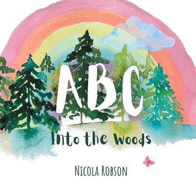 ABC Into the Woods B0BTRFR9MJ Book Cover