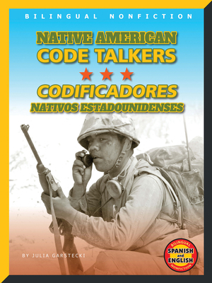 Native American Code Talkers-Codificadores Nati... 1601150245 Book Cover
