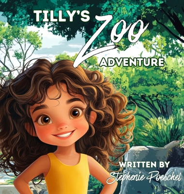 Tilly's Zoo Adventure B0F48XP19H Book Cover