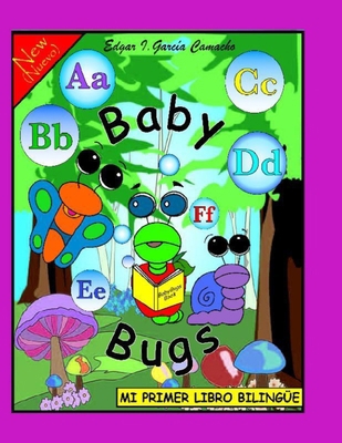Mi Primer Libro Bilingüe: Baby Bugs 1792617747 Book Cover
