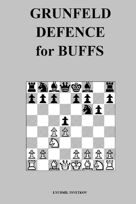 Grunfeld Defence for Buffs B09KN4HGMY Book Cover
