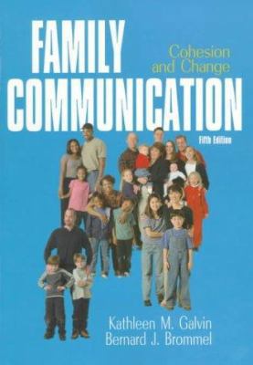 Family Communication: Cohesion and Change (5th ... 0321049179 Book Cover