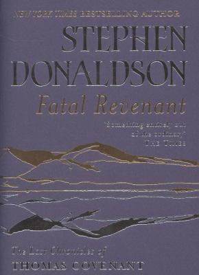 Fatal Revenant. Stephen Donaldson 0575082399 Book Cover