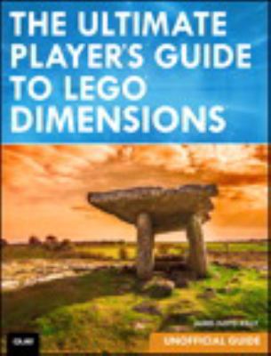 The Ultimate Player's Guide to Lego Dimensions ... 0789757427 Book Cover