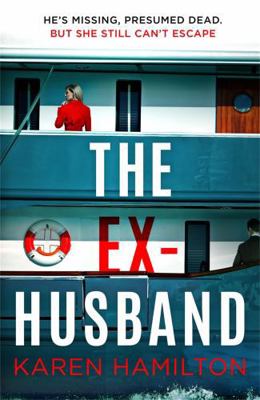 The Ex-Husband: The perfect thriller to escape ... 1472279387 Book Cover