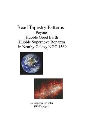 Bead Tapestry Patterns peyote Hubble Good Earth... [Large Print] 1534661034 Book Cover