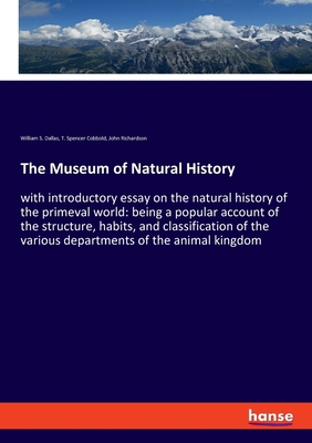 The Museum of Natural History: with introductor... 3348023718 Book Cover