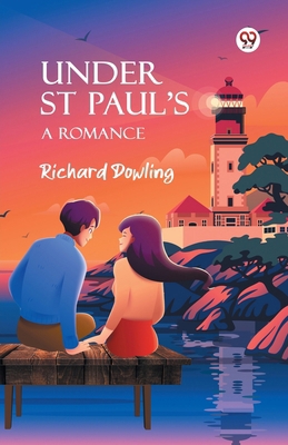 Under St Paul's A Romance 9370424245 Book Cover