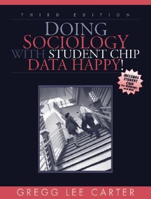 Doing Sociology with Student CHIP: Data Happy! ... 0205308155 Book Cover