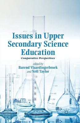 Issues in Upper Secondary Science Education: Co... 1349446459 Book Cover