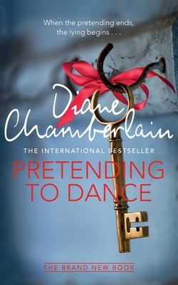 Pretending to Dance [Paperback] Diana Chamberlain 1447211316 Book Cover