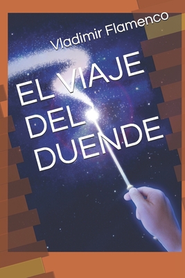 El Viaje del Duende [Spanish] B08FP7QFG8 Book Cover