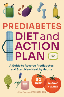 Prediabetes Diet and Action Plan: A Guide to Re... 164876519X Book Cover