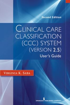 Clinical Care Classification (CCC) System (Vers... 0826109853 Book Cover