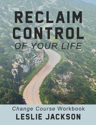 Reclaim Control of Your Life 1734585420 Book Cover