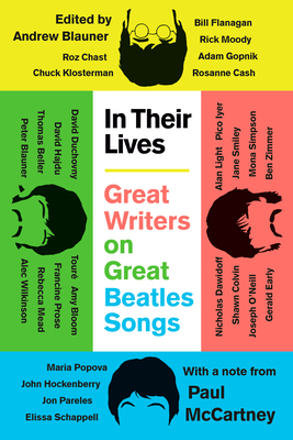 In Their Lives: Great Writers on Great Beatles ... 0593473965 Book Cover