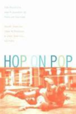 Hop on Pop: The Politics and Pleasures of Popul... 0822327376 Book Cover