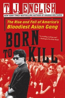 Born to Kill: The Rise and Fall of America's Bl... 0061782386 Book Cover