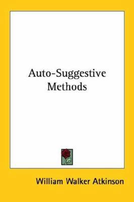 Auto-Suggestive Methods 1425332617 Book Cover