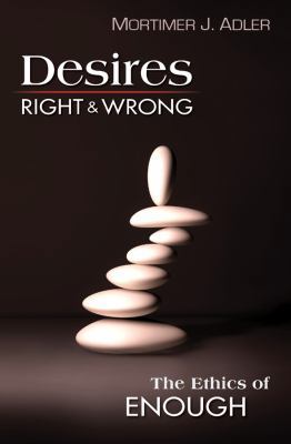 Desires, Right & Wrong 1604190469 Book Cover