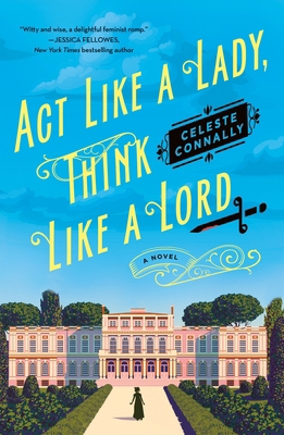 ACT Like a Lady, Think Like a Lord 1250867576 Book Cover