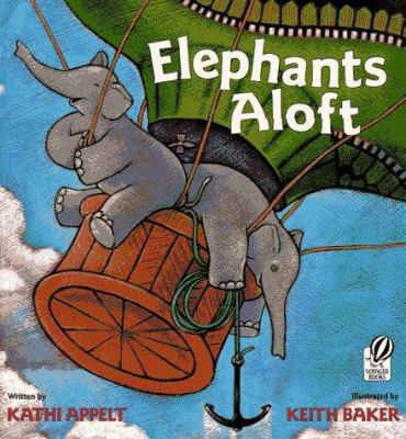 Elephants Aloft 0152015566 Book Cover