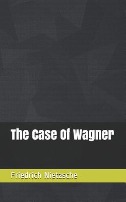 The Case Of Wagner 1075511909 Book Cover