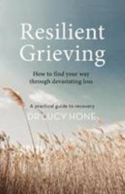 Resilient Grieving: How to Find Your Way Throug... 1760296996 Book Cover