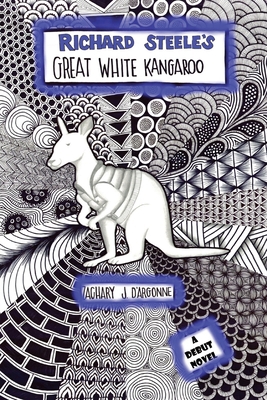 Richard Steele's Great White Kangaroo 0578794624 Book Cover