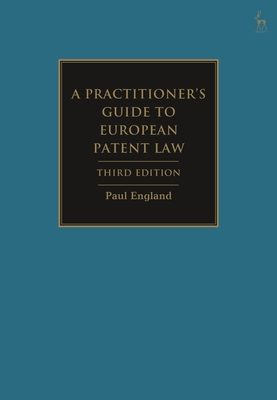 A Practitioner's Guide to European Patent Law 1509981144 Book Cover