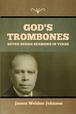 God's Trombones: Seven Negro Sermons in Verse B0BM4485KB Book Cover