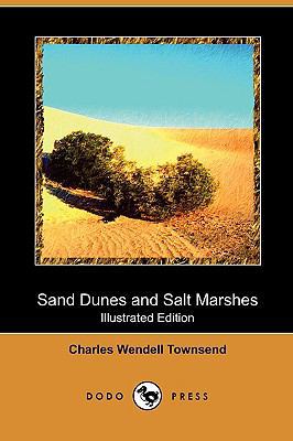 Sand Dunes and Salt Marshes (Illustrated Editio... 1409989739 Book Cover