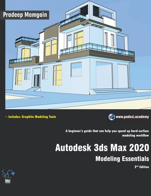 Autodesk 3ds Max 2020: Modeling Essentials, 2nd... 1393561306 Book Cover