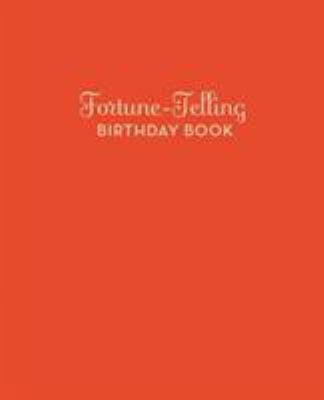 Fortune-Telling Birthday Book 0811847837 Book Cover