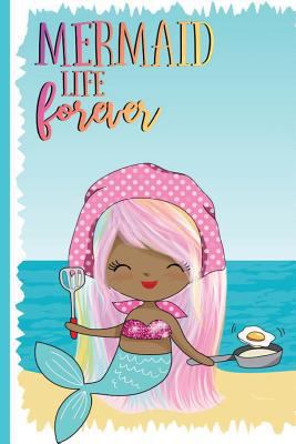 Mermaid Life Forever 1724984527 Book Cover