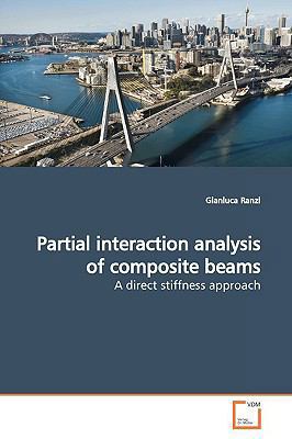 Partial interaction analysis of composite beams 3639166299 Book Cover