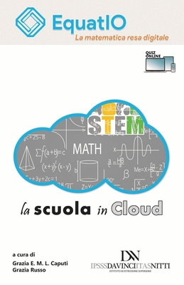 Equatio: La matematica resa digitale [Italian] B0BHG81FP8 Book Cover