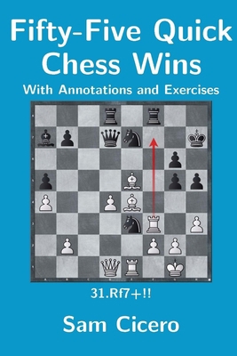 Fifty-Five Quick Chess Wins with Annotations an... B08DDYVXFS Book Cover