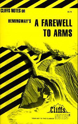 A Farewell to Arms, Notes 0822004615 Book Cover