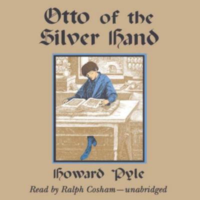 Otto of the Silver Hand 1470890631 Book Cover