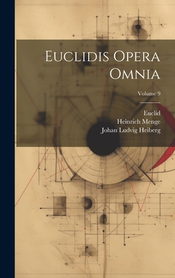 Euclidis Opera Omnia; Volume 9 [French] 1021002011 Book Cover
