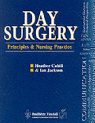 Day Surgery : Principles & Nursing Practice 0702020281 Book Cover