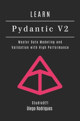 Learn Pydantic V2: Learn Pydantic V2 B0FJY2GDCD Book Cover