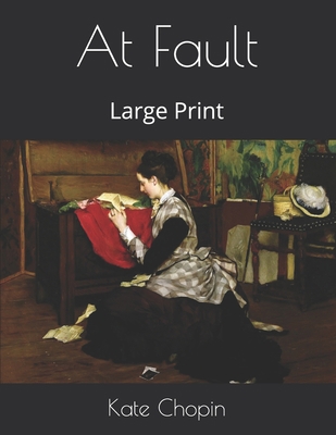 At Fault: Large Print 1706322410 Book Cover