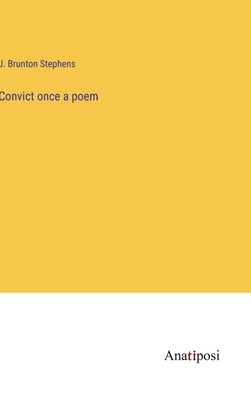 Convict once a poem 3382118238 Book Cover